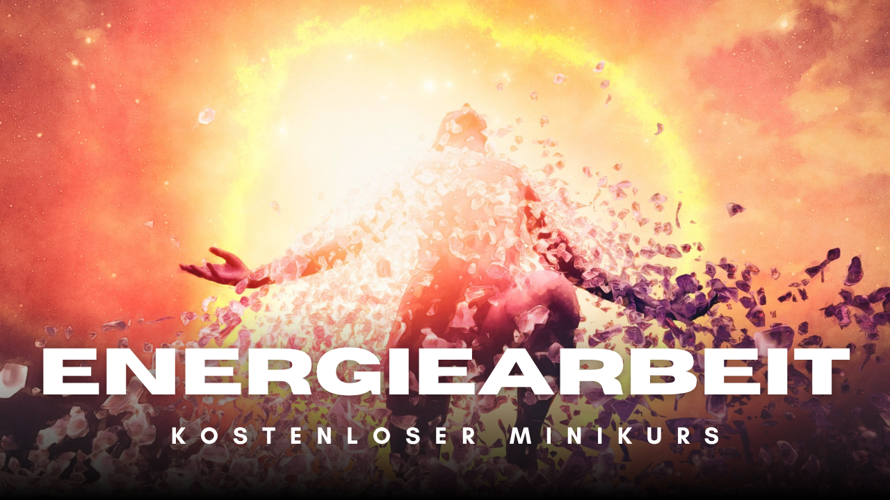 Energieheilung Minikurs